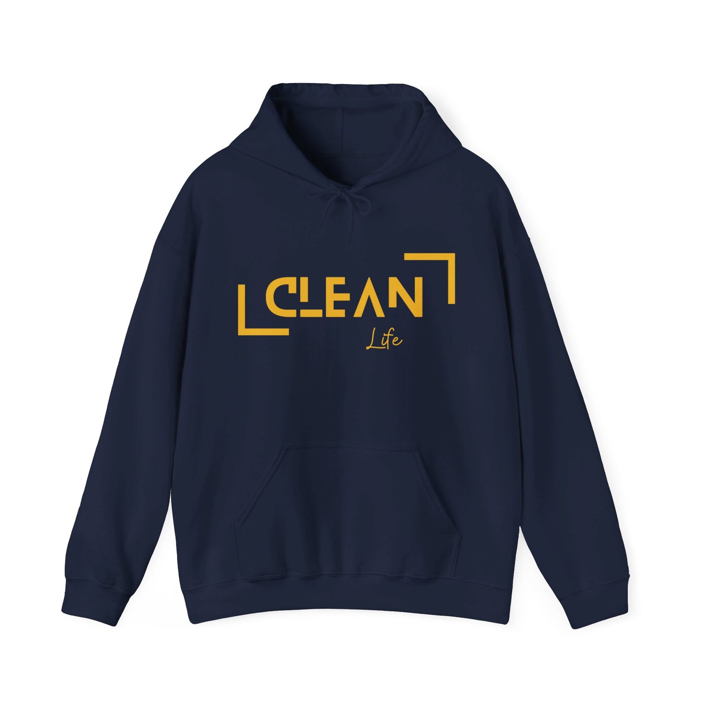 "Clean Life" Hooded Sweatshirt