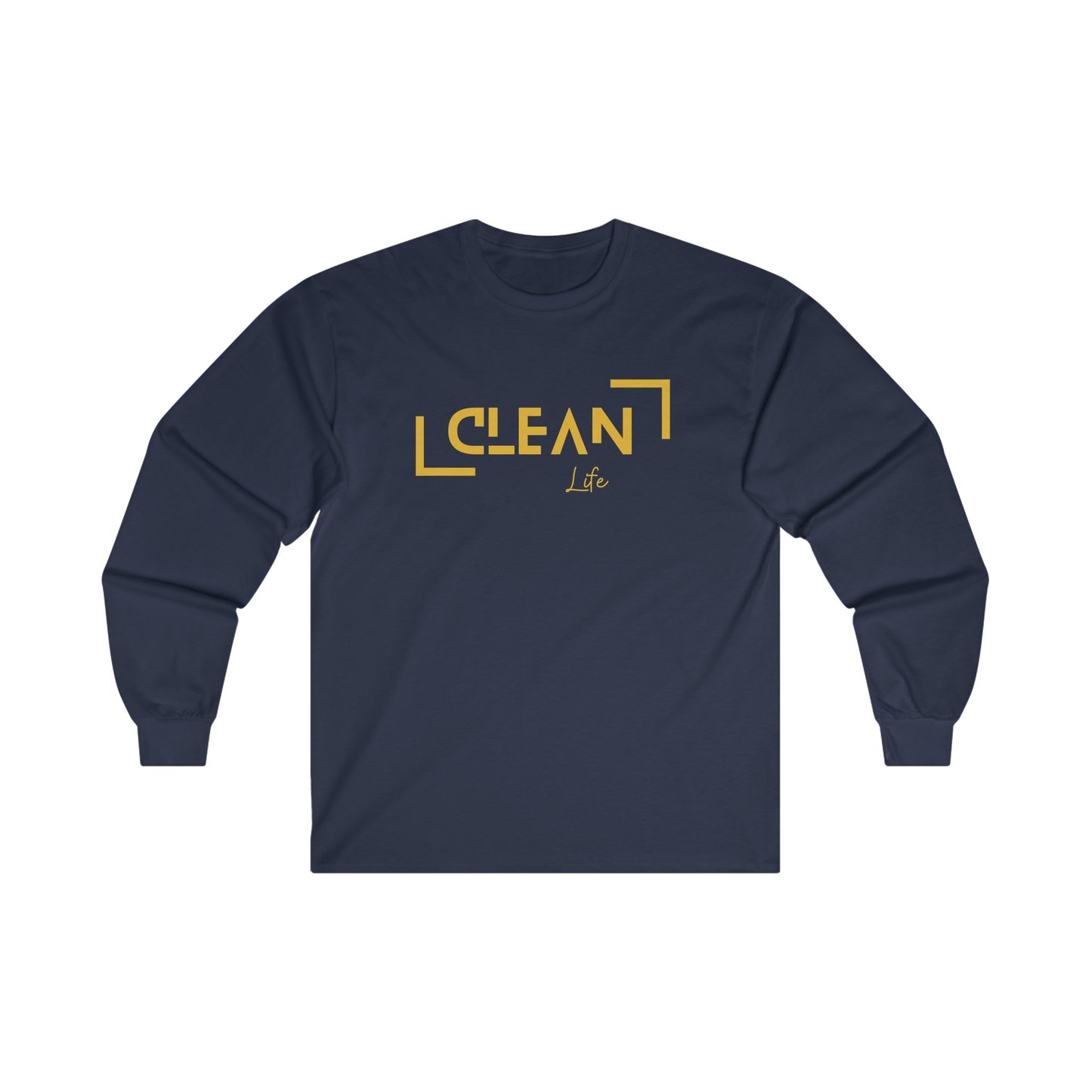 "Clean Life" Ultra Cotton Long Sleeve Tee